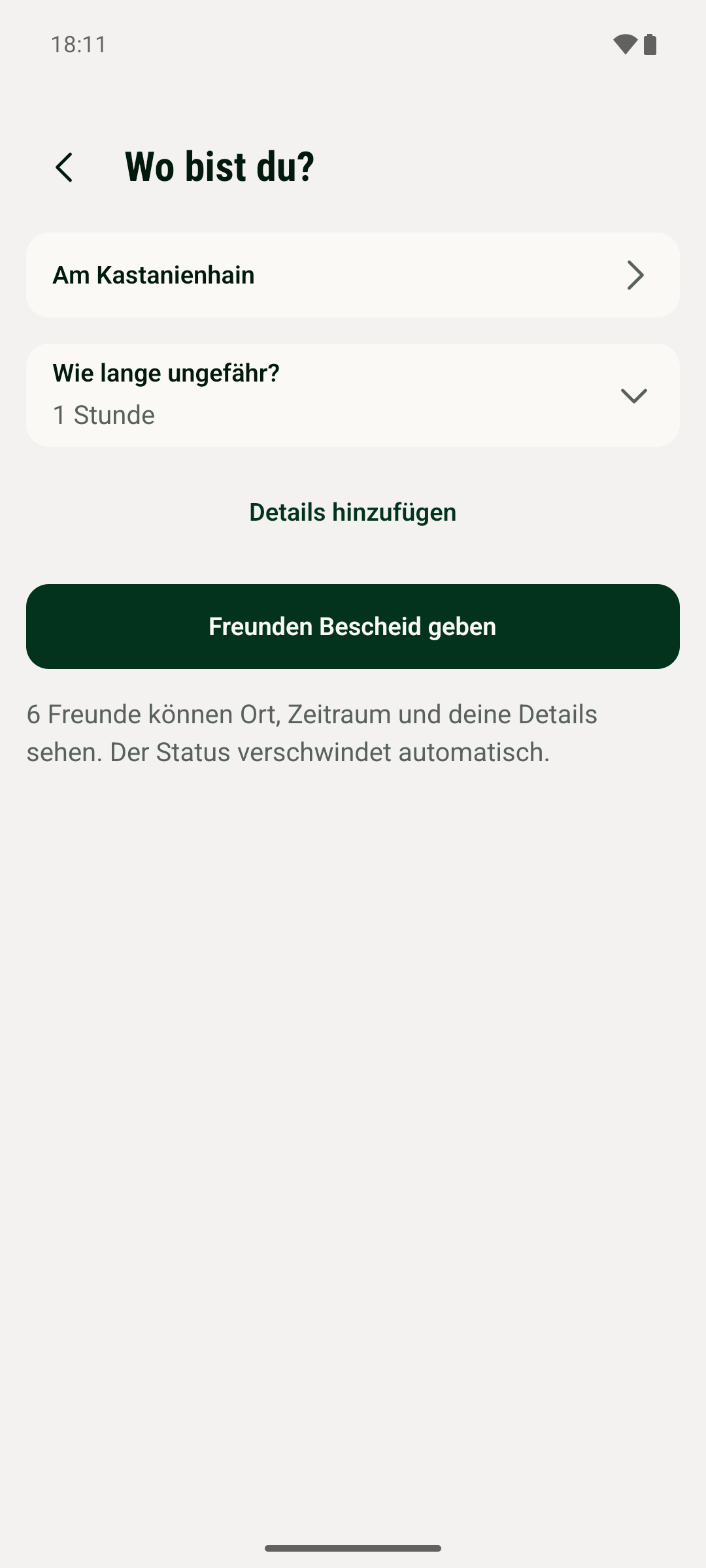 Formular für einen aktuellen Besuch: Am Kastanienhain, eine Stunde Aufenthalt, optionale Details und „Freunden Bescheid geben“.